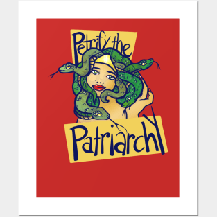 Petrify the Patriarchy Posters and Art